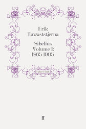 Sibelius Volume I: 1865-1905
